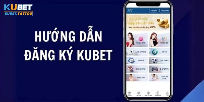 Cách thức tạo tài khoản mới tại nhà cái KUBET