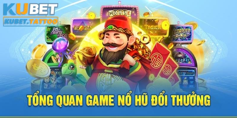 Thiên đường game nổ hũ KUBET