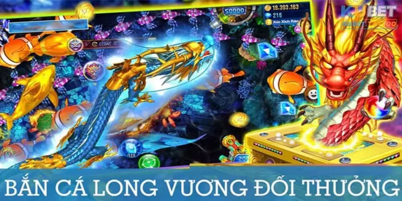 Bắn cá long vương