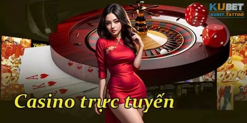 Casino trực tuyến