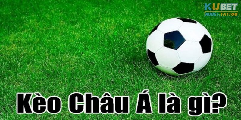 Kèo châu Á